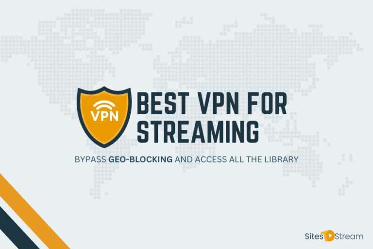 BEST VPN FOR STREAMING