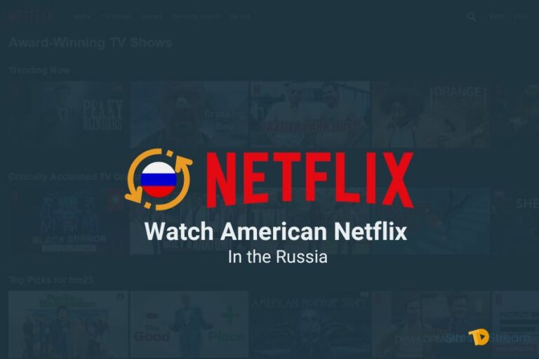 watch american netflix in russia