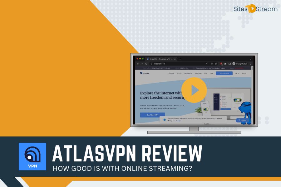 AtlasVPN Review - Does It Allow Streaming?